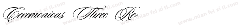Ceremonious Three Re字体转换